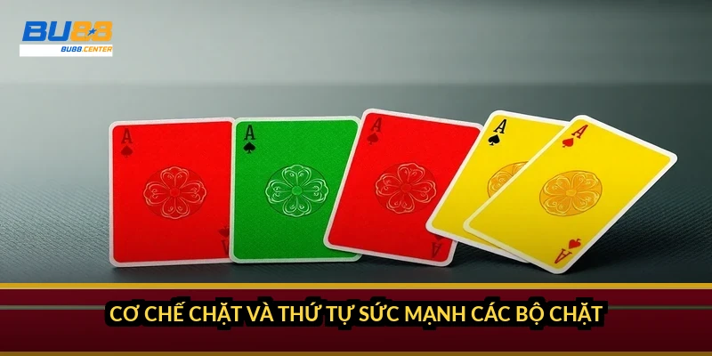 Tứ quý chặt được gì trong Tiến Lên - danh sách đầy đủ các bộ bị chặt Cơ chế chặt và thứ tự sức mạnh các bộ chặt
